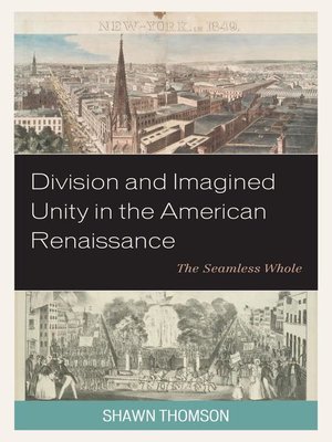 cover image of Division and Imagined Unity in the American Renaissance